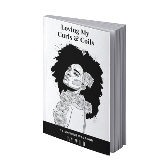 Ivy Wild - Loving My Curls & Coils Book